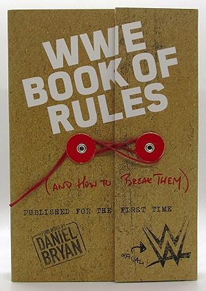 Official WWE Book of Rules: (And How to Break Them)