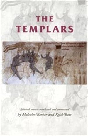 Seller image for The Templars (Manchester Medieval Studies): Selected Sources (UK) (Manchester Medieval Sources) for sale by WeBuyBooks
