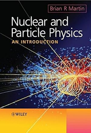 Immagine del venditore per Nuclear and Particle Physics: An Introduction venduto da WeBuyBooks