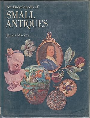 Seller image for An Encyclopedia of Small antiques for sale by Robinson Street Books, IOBA