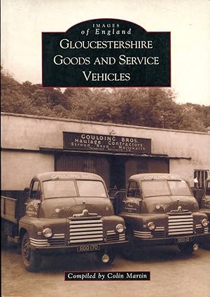 Imagen del vendedor de Gloucestershire Goods and Service Vehicles a la venta por Godley Books