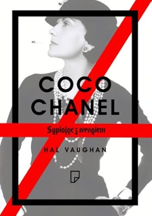Image du vendeur pour Coco Chanel: Sypiaj c z wrogiem mis en vente par WeBuyBooks