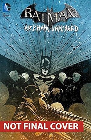 Seller image for Batman: Arkham Unhinged Vol. 4 for sale by WeBuyBooks
