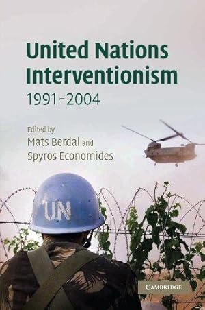 Imagen del vendedor de United Nations Interventionism, 1991-2004 (LSE Monographs in International Studies) a la venta por WeBuyBooks