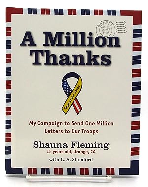 Million Thanks: My Campaign to Send One Million Letters to Our Troops