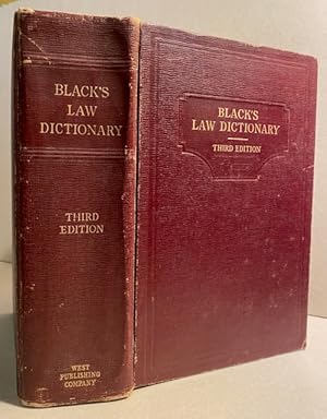 Immagine del venditore per BLACK'S LAW DICTIONARY: Containing DEFINITIONS of the TERMS and PHRASES of AMERICAN and ENGLISH JURISPRUDENCE, ANCIENT and MODERN, and Including the Principle Terms of International, Constitutional, Ecclesiastical and Commercial Law, and Medical Jurisprudence, with a Collection of Legal Maxims, Numerous Select Titles from the Roman, Modern Civil, Scotch, French, Spanish, and Mexican Law, and Other Foreign Systems, and a Table of Abbreviations venduto da The Maine Bookhouse