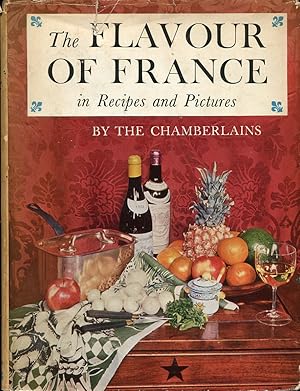 The Flavour of France : in Recipes and Pictures