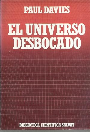 Immagine del venditore per EL UNIVERSO DESBOCADO venduto da TU LIBRO DE OCASION
