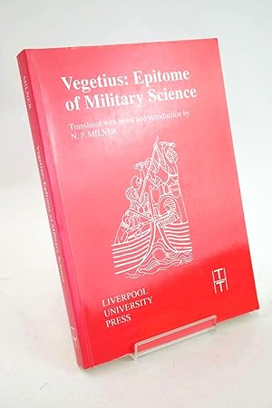 Seller image for VEGETIUS: EPITOME OF MILITARY SCIENCE for sale by Stella & Rose's Books, PBFA