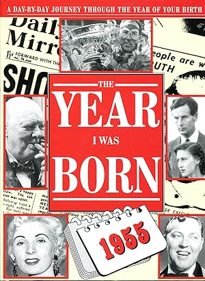 Seller image for The Year I Was Born 1955 for sale by Godley Books