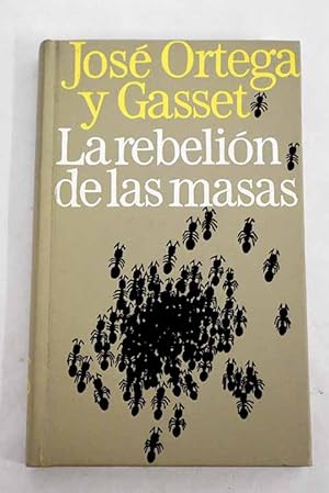 Imagen del vendedor de La rebelin de las masas a la venta por Alcan Libros