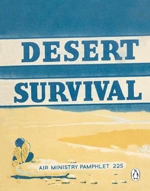 Seller image for Desert Survival (Air Ministry Survival Guide, 3) for sale by WeBuyBooks 2