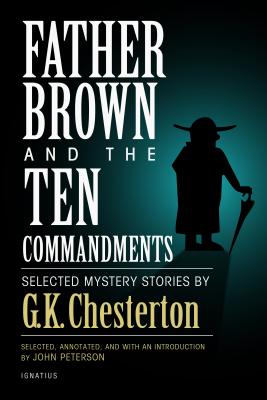 Bild des Verkufers fr Father Brown and the Ten Commandments: Selected Mystery Stories (Paperback or Softback) zum Verkauf von BargainBookStores