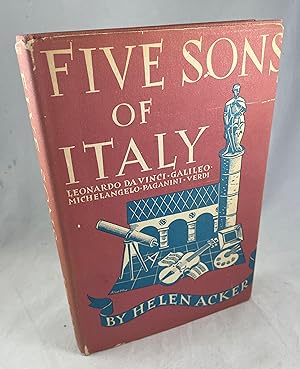 Seller image for Five Sons of Italy: Leonardo Da Vinci, Galileo, Michelangelo, Paganini and Verdi for sale by Lost Paddle Books, IOBA