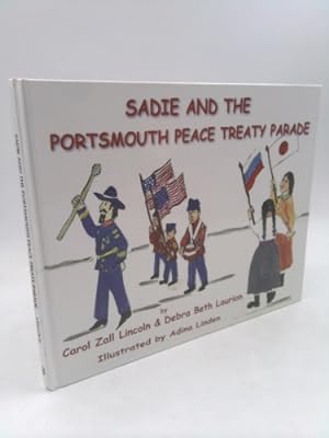 Seller image for Sadie and the Portsmouth Peace Treaty Parade for sale by ThriftBooksVintage