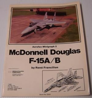 Immagine del venditore per McDonnell Douglas F-15A/B Eagle - Aerofax Minigraph 2 venduto da Books of Paradise