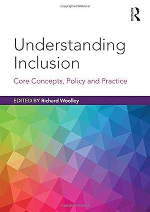 Immagine del venditore per Understanding Inclusion: Core Concepts, Policy and Practice venduto da WeBuyBooks