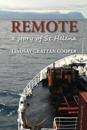 Seller image for Remote: A Story of St Helena for sale by WeBuyBooks 2