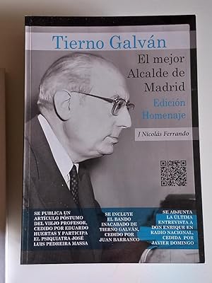Tierno Galván. El mejor alcalde de Madrid. Edición Homenaje