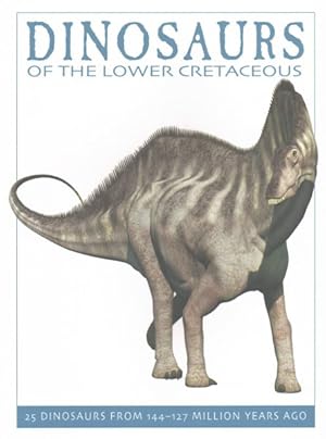 Seller image for Dinosaurs of the Lower Cretaceous for sale by GreatBookPricesUK