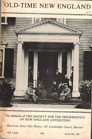 Seller image for Old-Time New England: The Bulletin of the Society for the Preservation of New England Antiquities: Volume LXXI, 1981 for sale by UHR Books