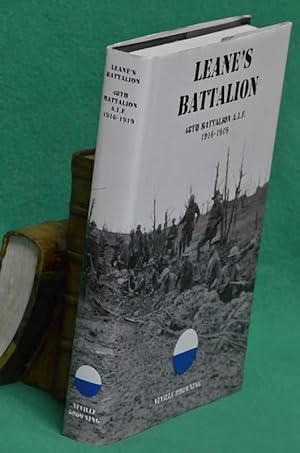Imagen del vendedor de Leane's Battalion: The History of the 48th Battalion A.I.F. 1916-1919 a la venta por Shiny Owl Books