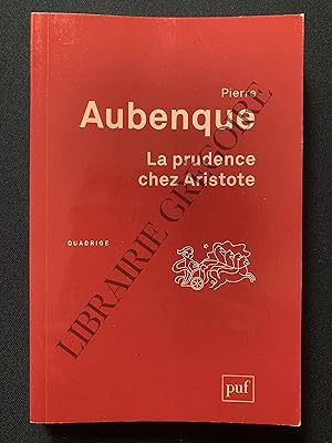 Imagen del vendedor de LA PRUDENCE CHEZ ARISTOTE avec un appendice sur La prudence chez Kant a la venta por Yves Grgoire