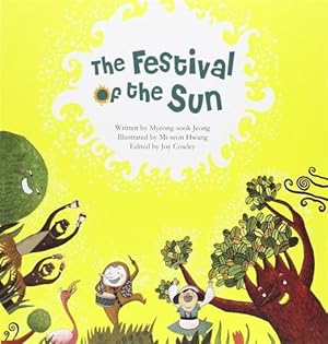 Seller image for Festival of the Sun : Sun for sale by GreatBookPricesUK