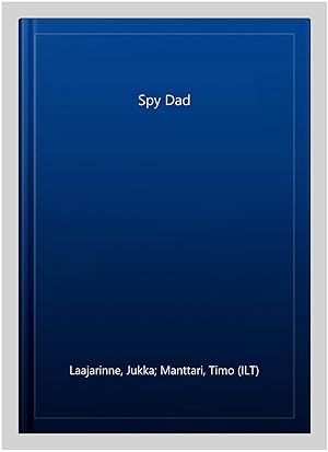 Seller image for Spy Dad for sale by GreatBookPricesUK