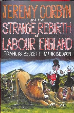Seller image for Jeremy Corbyn and the Strange Rebirth of Labour England for sale by GreatBookPricesUK