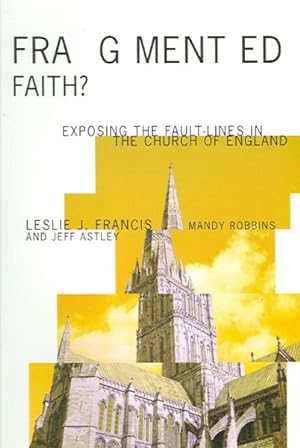 Bild des Verkufers fr Fragmented Faith? : Exposing the Fault-lines in the Church of England zum Verkauf von GreatBookPricesUK