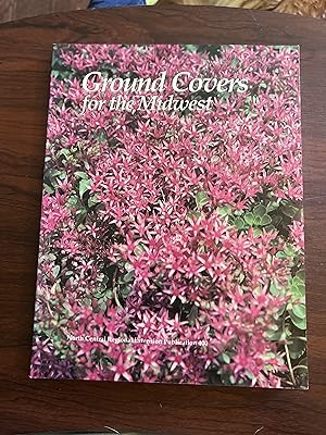 Seller image for Ground Covers for the Midwest for sale by Alicesrestraunt