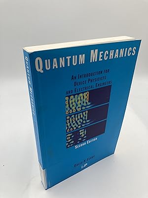 Imagen del vendedor de Quantum Mechanics: An Introduction for Device Physicists and Electrical Engineers, Second Edition a la venta por thebookforest.com