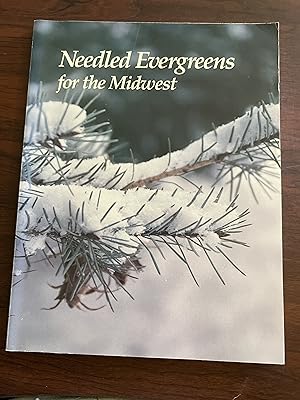 Image du vendeur pour Needled Evergreens for the Midwest mis en vente par Alicesrestraunt