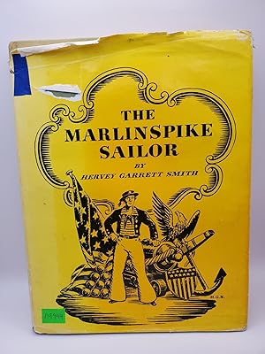 Seller image for The Marlinspike Sailor for sale by Bay Used Books