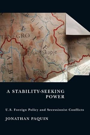 Immagine del venditore per Stability-Seeking Power : U.S. Foreign Policy and Secessionist Conflicts venduto da GreatBookPricesUK