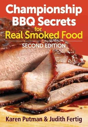 Seller image for Championship BBQ Secrets for Real Smoked Food for sale by GreatBookPricesUK