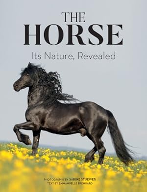 Imagen del vendedor de Horse : Its Nature, Revealed a la venta por GreatBookPricesUK