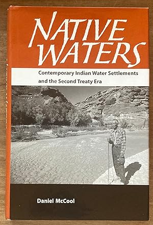 Imagen del vendedor de Native Waters: Contemporary Indian Water Settlements and the Second Treaty Era a la venta por Molly's Brook Books