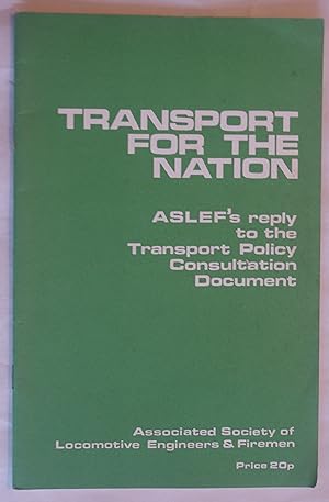 Transport for the Nation: ASLEF's reply to the Transport Policy Consultation Document