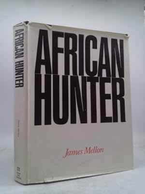 Bild des Verkufers fr African Hunter zum Verkauf von ThriftBooksVintage