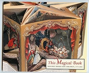 Bild des Verkufers fr This Magical Book: Movable Books For Children, 1771-2001 zum Verkauf von Attic Books (ABAC, ILAB)
