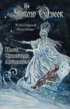 Bild des Verkufers fr The Snow Queen (With Original Illustrations) zum Verkauf von WeBuyBooks