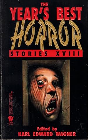 Bild des Verkufers fr The Year's Best Horror Stories XVIII zum Verkauf von Kenneth Mallory Bookseller ABAA