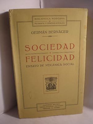 Imagen del vendedor de Sociedad y felicidad. Ensayo de mecnica social a la venta por Librera Antonio Azorn