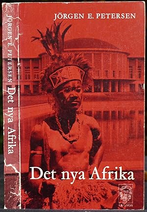 Image du vendeur pour Det nya Afrika mis en vente par Gurra's Books