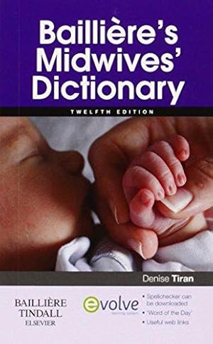 Immagine del venditore per Bailliere's Midwives' Dictionary venduto da WeBuyBooks