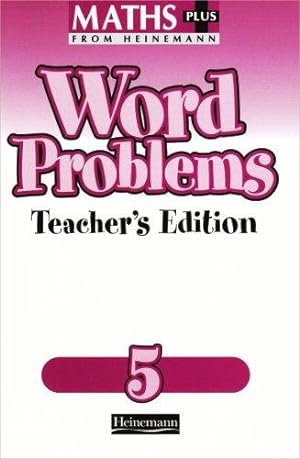 Immagine del venditore per Maths Plus Word Problems 5: Teacher's Book venduto da WeBuyBooks