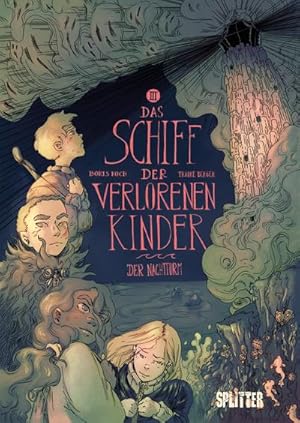 Seller image for Das Schiff der verlorenen Kinder. Band 3 : Der Nachtturm for sale by AHA-BUCH GmbH