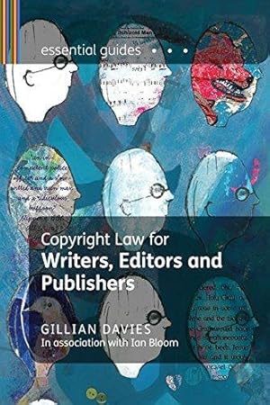 Seller image for Copyright Law for Writers, Editors and Publishers (Essential Guides) for sale by WeBuyBooks